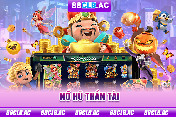 nổ hũ thần tài